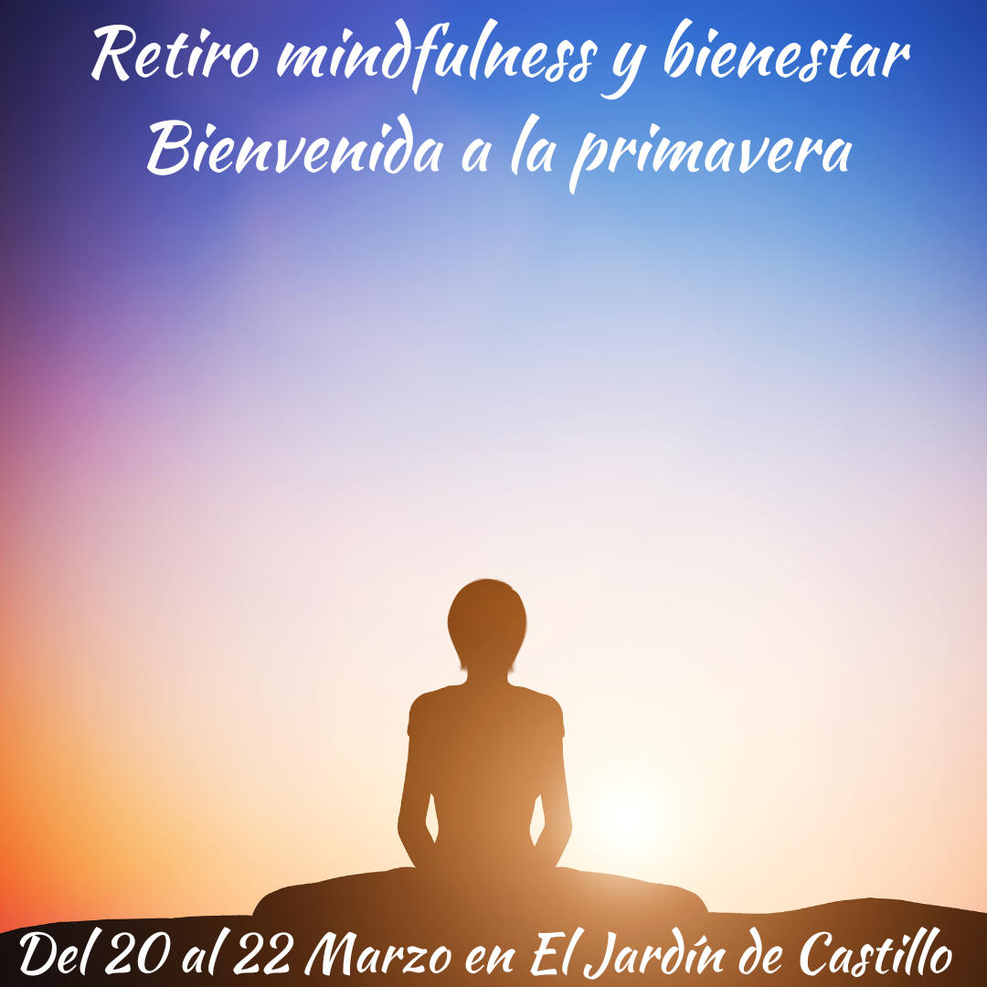 retiro de mindfulness primavera 2026
